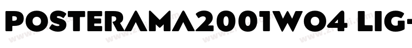 Posterama2001Wo4 Lig字体转换